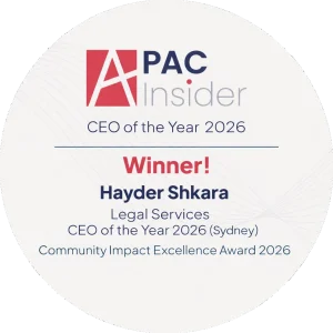 2026 Apac Insider CEO of the year Legal 1 Legal Services CEO of the Year 2026 (Sydney): Hayder Shkara Community Impact Excellence Award 2026 | Apac Insider